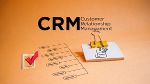 Những tiêu chí khi lựa chọn phần mềm CRM cho doanh nghiệp