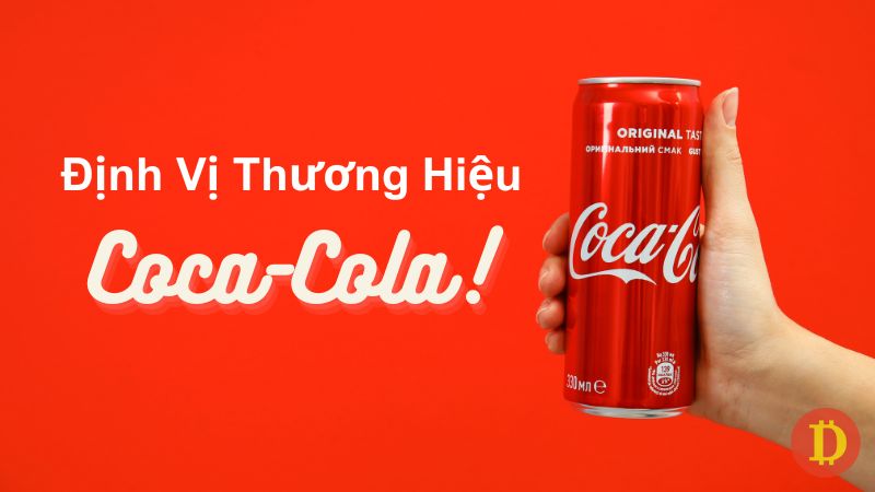 định vị thương hiệu coca cola